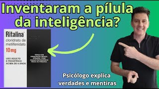 VEJA COMO A RITALINA AGE NO SEU CÉREBRO  Será que inventaram o remédio da inteligência [upl. by Theodoric424]