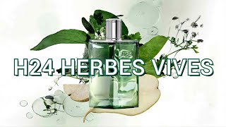 Hermès H24 Herbes Vives  Fragrance Review  Lively Cool Herbs [upl. by Englis]