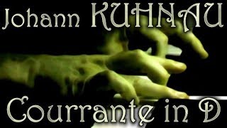 Johann KUHNAU Courrante in D major [upl. by Eddra]