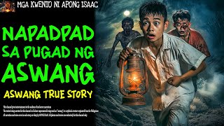 NAPADPAD SA PUGAD NG ASWANG  Aswang True Story [upl. by Schriever]