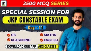 Day 11  Special Session for JKP Constable Exam 🔥 JKP 2500 MCQ Series  Best Questions set jkssb [upl. by Dorehs]