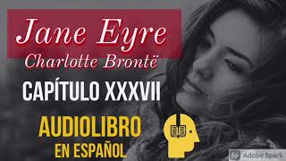 Jane Eyre Capítulo 37 Audiolibro Completo en latino [upl. by Bernadette]