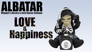 Love amp Happiness Electro amp Tech House Mixtape Vinyls Only [upl. by Nissensohn410]