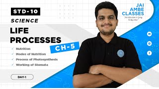 LIFE PROCESSES  STD10  SCIENCE  CHAPTER5  DAY1  By Akshay Hariyani  Jai Ambe Classes [upl. by Alliuqat]