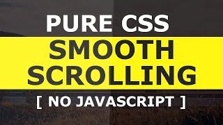 Pure CSS3 Smooth Scrolling To A DIV OnClick  No Javascript  Pure Html5 and CSS3 Tutorial [upl. by Yrrah]