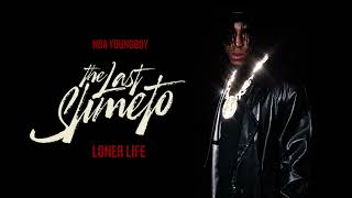 NBA Youngboy  Loner Life Official Audio [upl. by Nnair]