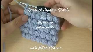 Crochet Popcorn Stitch Tutorial [upl. by Name]