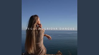 Tegul sugriūva dangus [upl. by Raynard]