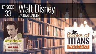 33 Walt Disney by Neal Gabler [upl. by Talbot681]