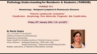 Pursue 18 C  Uploaded Hematology – CLL Classification  Morphology Flow Molecular Prognostic [upl. by Ecnaralc663]