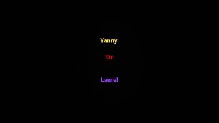 yanny or laurel [upl. by Arayc]