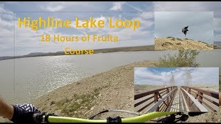 18 Hours of Fruita Race Course  Highline Lake Loop  Fruita CO [upl. by Zaneski950]