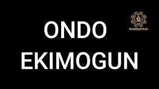 ONDO EKIMOGUN OFFICIAL AUDIO [upl. by Joana]