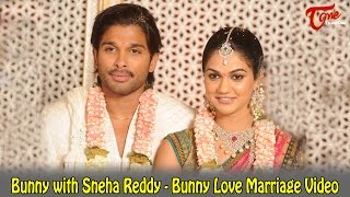 Bunny with Sneha Reddy  Bunny Love Marriage Video [upl. by Netti]