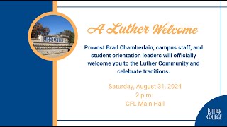 The Luther Welcome Event [upl. by Harding]