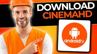 How To Download CinemaHD On Android TV  Full Guide 2024 [upl. by Hodgson646]