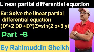 Linear Partial Differential Equations with constant coefficients part6 by Rahimuddin Sheikh [upl. by Oruasi]