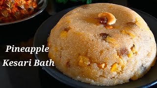 Pineapple Kesari Bath Recipe  Pineapple Sheera  Pineapple Sooji Halwa  Pineapple Rava Kesari [upl. by Rostand]