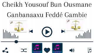 Cheikh Yousouf Bun Ousmane Ganbanaaxu Fedde Gambie le 03122023 [upl. by Ybba]