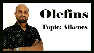 Lesson 1 Olefins  Topic Alkenes  Organic Chemistry [upl. by Arrej]