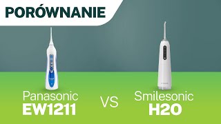 Porównanie irygatorów bezprzewodowych Panasonic EW1211 i Smilesonic H2O 🧐 [upl. by Recha971]