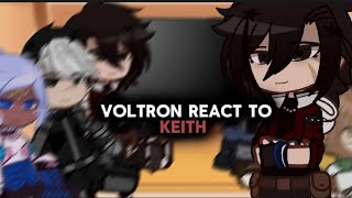 ✧Voltron react to Keith ✧KlanceAngstPart 2Enjoy [upl. by Neehsas360]