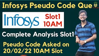 Infosys 20022022 PSEUDO Code Question 10AM Slot 1 Complete Analysis Most Important Questions [upl. by Girovard]