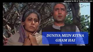 Duniya Mein Kitna Gham Hai [upl. by Yreneh]