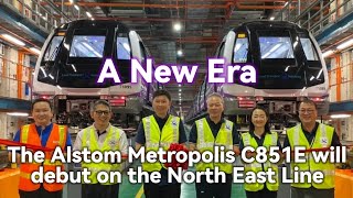 The Alstom Metropolis C851E will debut on the North East Line [upl. by Forland]