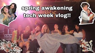 spring awakening tech week vlog EXPLICIT VERSION [upl. by Flint]