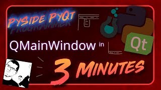 PySide  PyQt  QMainWindow in 3 Minutes [upl. by Cianca541]