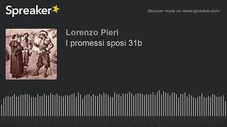 I promessi sposi 31b [upl. by Iznil]