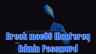 BreakHack macOS Monterey Password Fast amp Easy [upl. by Guzel]