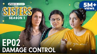 Sisters Season 1  E02  Damage Control  Ft Ahsaas Channa amp Namita Dubey  Girliyapa [upl. by Anileh722]