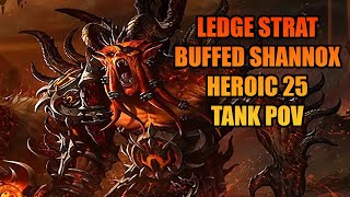 Firelands Buffed Shannox Heroic 25 Ledge Strat  Tank POV  Cata Classic [upl. by Letnwahs]