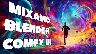 Mixamo  Blender  Comfy UI a quick workflow [upl. by Yemarej327]