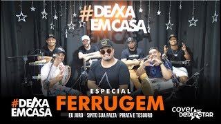 Especial Ferrugem cover Grupo Deixestar DeixaEmCasa [upl. by Serles777]