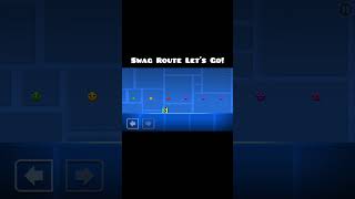 Swag Route Let’s Go  geometrydash shorts swagroute [upl. by Torrence97]