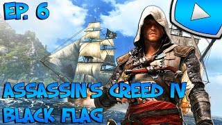 Assassins Creed 4  Black Flag  Le Navire  Episode 6  Lets Play [upl. by Akcired]