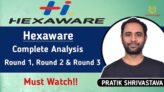 Hexaware Round1 Round2 amp Round3 Analysis  Hexaware 2021 Pattern  Must Watch [upl. by Elysia]