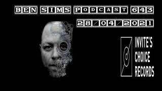 Ben Sims Invites Choice Podcast643 28042021 [upl. by Hgeilyak]