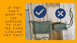 Tip and method for Stockinette stitch without curling [upl. by Enwahs903]