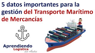 Cinco datos importantes sobre el transporte marítimo [upl. by Birck768]