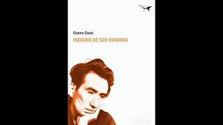 Indigno de ser humano de Osamu Dazai  Segunda Parte  Audiolibros voz humana [upl. by Tye748]