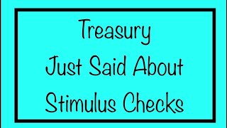 What the Treasury Just Said About Stimulus Checks [upl. by Vasili]