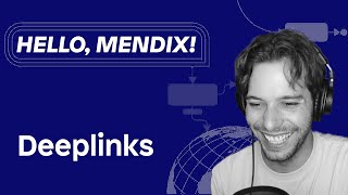 Hello Mendix  Using Deeplinks [upl. by Ailegra795]