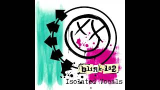 blink182  Stockholm SyndromeIsolated Vocals [upl. by Irrabaj]