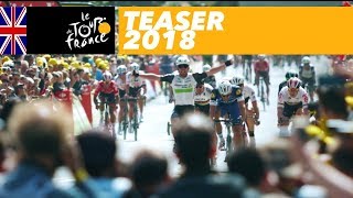 Tour de France 2018  Official Teaser [upl. by Nirual]