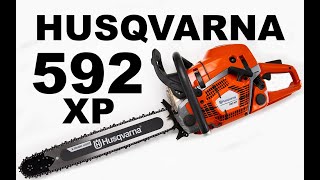 NEW Husqvarna 592 XP Chainsaw [upl. by Ecenaj551]