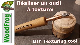 Réaliser un outil a texturer pour tour à bois [upl. by Eirruc]